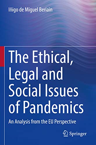 The Ethical, Legal and Social Issues of Pandemics: An Analysis from the EU Perspective