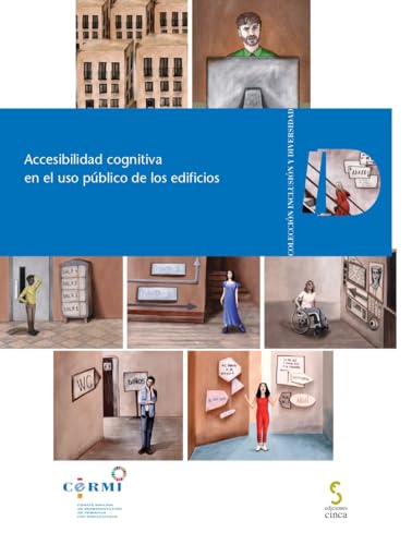 Accesibilidad cognitiva en el uso público de los edificios: 35 (Inclusión y diversidad)